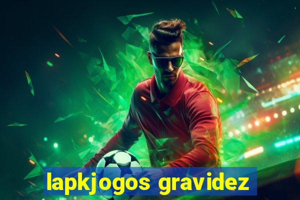 lapkjogos gravidez